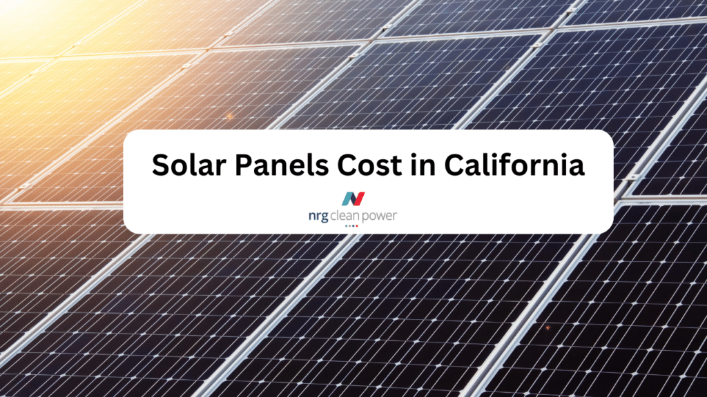 Solar Panels Cost in California