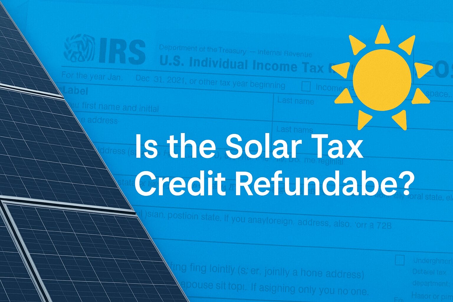 Is Solar Tax Credit Refundable