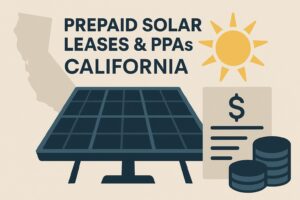 Prepaid Solar Leases & PPAs california